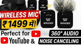 Best Budget Wireless Mic for YouTube & Vlogging | Wrader Mic Unboxing & Review in Hindi