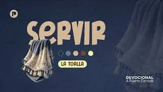 Servir | La Toalla | 04 de Febrero 2026 | Devocional APC Pastor Mao