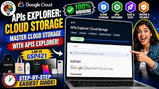 APIs Explorer: Cloud Storage | Easiest Guide  #GSP421 #qwiklabsarcade2026