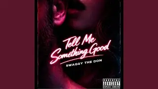 Tell Me Something Good