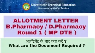 Allotment Letter B.Pharma D.Pharma | Round 1 | Dte MPonline 2020
