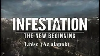 Infestation NewZ 1. r&eacute;sz (Az alapok)