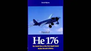 Heinkel He 176 - World's First Liquid Rocket Powered Aircraft - E-book Downloadable On Kindle