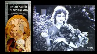 The Wishing Ring (1914, Vivian Martin, Comedy, Drama, Romance)