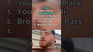 Top 5 Most Racist NFL Moments #nfl #stopracism
