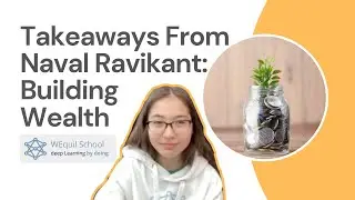 Takeaways from Naval Ravikant: Building Wealth | Demo Day | June 9th