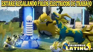 Estoy regalando pals electricos de trabajo en Palworld