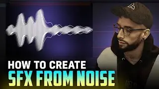 How To Craft Creative SFX From Noise 🔈