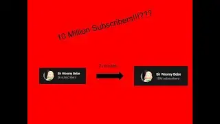 How to Get 10M Subscribers in Under 2 Minutes!!!???
