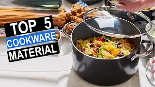 ✅5 Best Cookware Materials For Perfect Meals - 2024