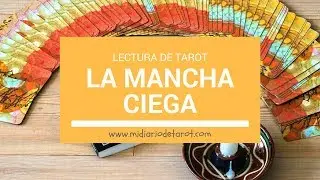 Tirada de Tarot  Osho Zen LA MANCHA CIEGA