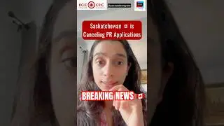 Saskatchewan Cancels PR Applications | Canada Immigration 2025
