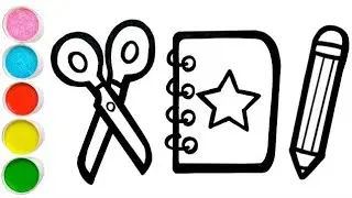 Scissors Drawing, Colouring and Painting for kids & Toddlers|How to Draw School Supplies|Notebook.