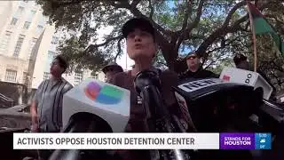 Activists oppose Houston detention center