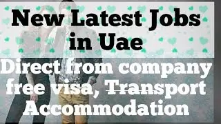 Uae latest jobs 2019 | Dubai fresher jobs | fresher jobs in Dubai July 2019