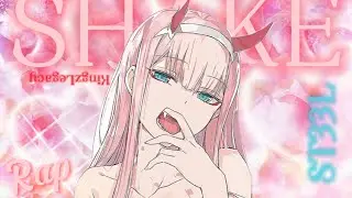 ZERO TWO RAP | &ldquo;SHAKE!&rdquo; | KingzLegacy Ft. ST33L [DITF]