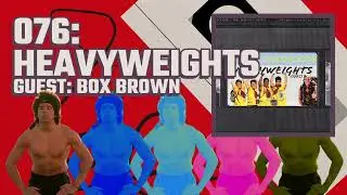 076: Heavyweights (1995) with Brian 
