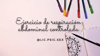 Ejercicio de respiración muy simple para disminuir la ansiedad (respiración abdominal)