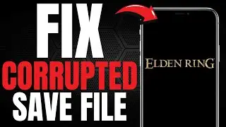 FIX a CORRUPTED SAVE FILE on ELDEN RING! (EASY SOLUTION) [2025]