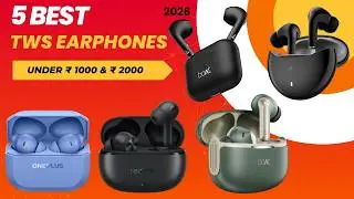 Best TWS Earphones In India in 2026 | Best TWS Under ₹ 1000 & ₹ 2000 | 5 Best Bluetooth Earphones