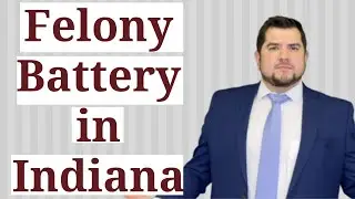 Felony Battery in Indiana