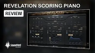 Revelation Scoring Piano VST Review By Sound Yeti