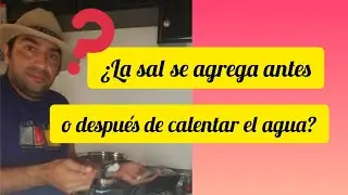 ¿La sal se agrega antes o después de calentar el agua? PROPIEDADES COLIGATIVAS en la vida cotidiana
