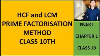 HCF AND LCM I prime factorization method I class 10
