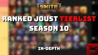 Ranked Joust Tierlist Season 10 In-Depth Look - Smite