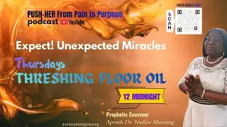 THRESHING FLOOR OIL - MIDNIGHT PROPHETIC DECREES & DECLARATIONS PTt.3 📱