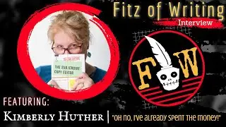 Oh No!!! I Spent The Money!!! - Interview with Kimberly Huther | Fitz Of Writing Podcast S1 Ep20