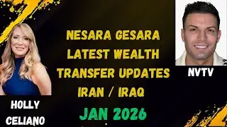 Holly Celiano & NVTV Discuss Iran/Iraq & The Great Wealth Transfer Updates