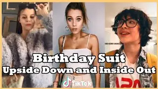 Backwards upside down and inside out | #birthdaysuit TikTok lyrics | hold on or we'll fall down 😱