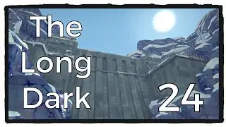 The Long Dark - Mystery Lake/Winding River/Pleasant Valley - 24