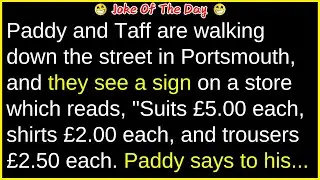 Paddy and Taff are walking down the street (funny clean joke) | best joke of the day