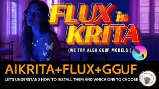 Krita Ai Diffusion with Flux (and GGUF models): Let's understand how to install and which choose!