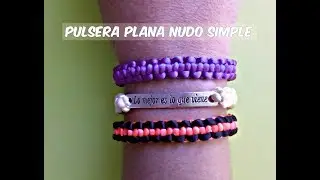 Pulsera NUDO plano SENCILLA/tutorial MACRAME/diy 3 modelos/**Irradia color**.