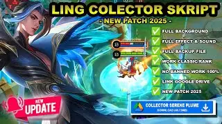 Ling Collector Skin Script No Password | 2025 New Patch Serene Plume
