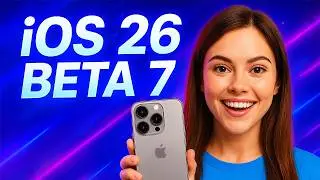 iOS 26 Beta 7 обзор! Что нового ios 26 бета 7 и опасного для iPhone?