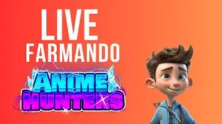 🔴🔥 ESPERANDO MINI ATT DO ANIME HUNTERS - VEM CONFERIR