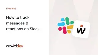 How to track messages and reactions in your Slack | crowd.dev