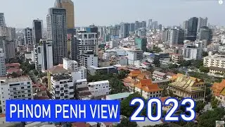 Phnom Penh View 2023 l Street View Along The MONIVONG Road & NORODOM Road