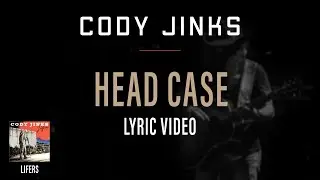 Cody Jinks - Head Case (Official Lyric Video)