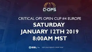 ESL Critical Ops Tournament Open Cup #4 Europe - Semi/Grand Finals