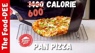 How To Make Low Calorie High Protein Pan Pizza (600 Calorie Pizza Hut Pan Pizza)