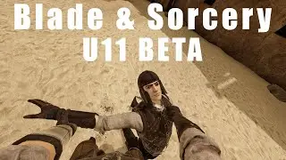Blade and Sorcery U11 Is An Experience&hellip;