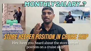 store keeper on a cruise ship| Salary ! 🚢💼 #CruiseLife #JobOpportunities