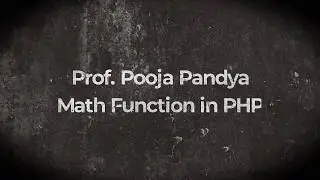 PHP /Math function of PHP/By Prof. POOJA PANDYA