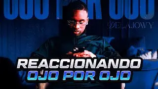 REACCIÓN al NUEVO ALBUM de DELAJOWY 😤 OJO POR OJO 🔥