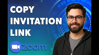 Как скопировать ссылку-приглашение на конференцию Zoom [Руководство 2025]